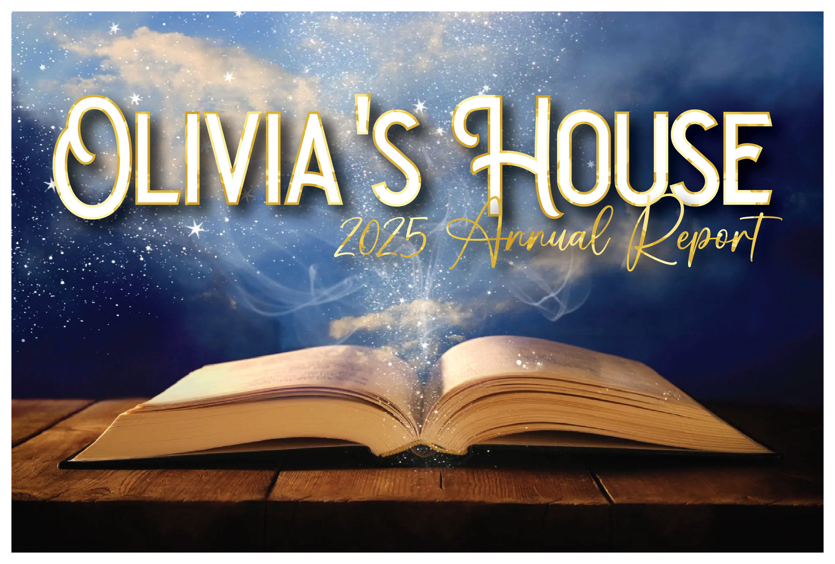 Olivia's House 2025 Annual Report
